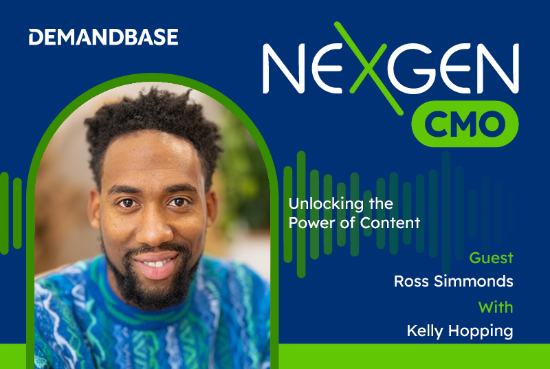 Ross Simmonds on Unlocking the Power of Content