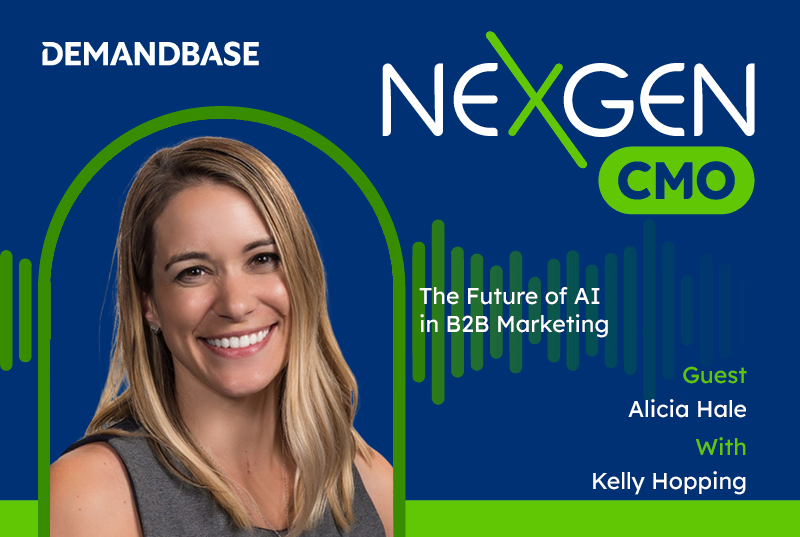 Alicia Hale on the Future of AI in B2B Marketing
